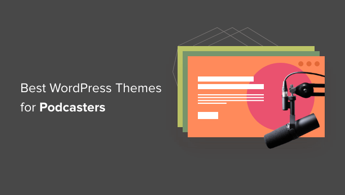 Beste WordPress-Themes für Podcaster