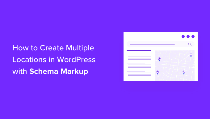 How to Create multiple locations with schema markup in WordPress How to Create multiple locations with schema markup in WordPress