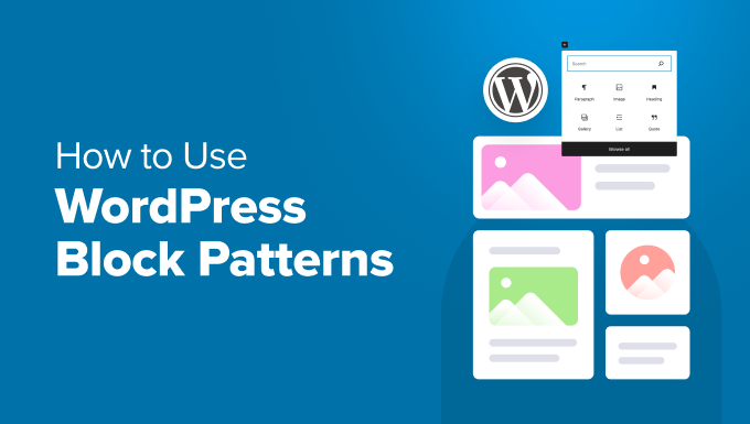 WordPress block patterns explained for beginners WordPress block patterns explained for beginners