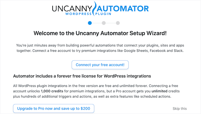 The Uncanny Automator setup wizard The Uncanny Automator setup wizard