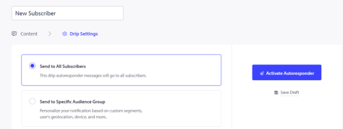 Select user segment and activate autoresponder Select user segment and activate autoresponder