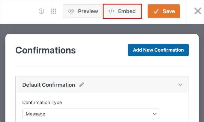 The Embed button in WPForms
