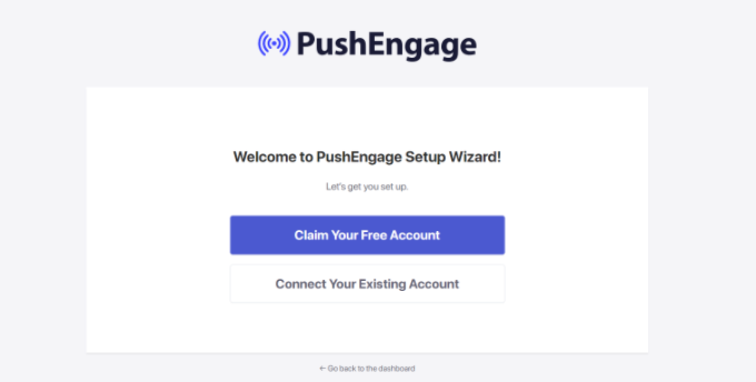 PushEngage setup wizard PushEngage setup wizard