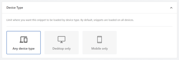 Choose device type for your custom code snippets Choose device type for your custom code snippets