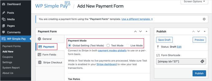 Set the Payment Mode to Either Live or Testing Set the Payment Mode to Either Live or Testing