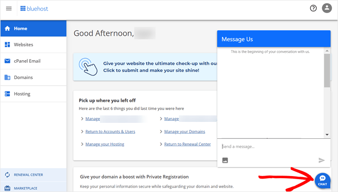 Clicking the Bluehost live chat support button in the dashboard Clicking the Bluehost live chat support button in the dashboard