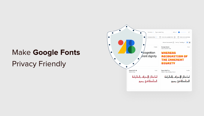 Come rendere Google Fonts rispettosi della privacy (3 modi)