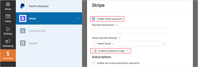 Check the ‘Enable Stripe Payments’ Box Check the ‘Enable Stripe Payments’ Box