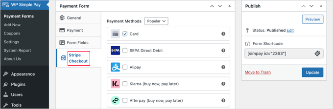Select any Additional Payment Methods and Tweak the Checkout Form Select any Additional Payment Methods and Tweak the Checkout Form