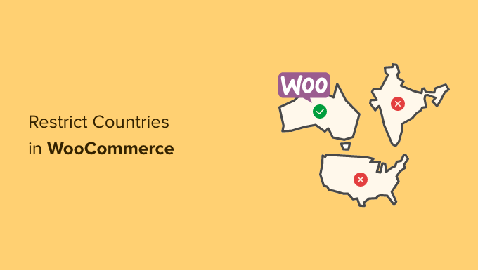 Cómo restringir países en WooCommerce