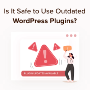 Est-il sûr d'utiliser des plugins WordPress obsolètes ?