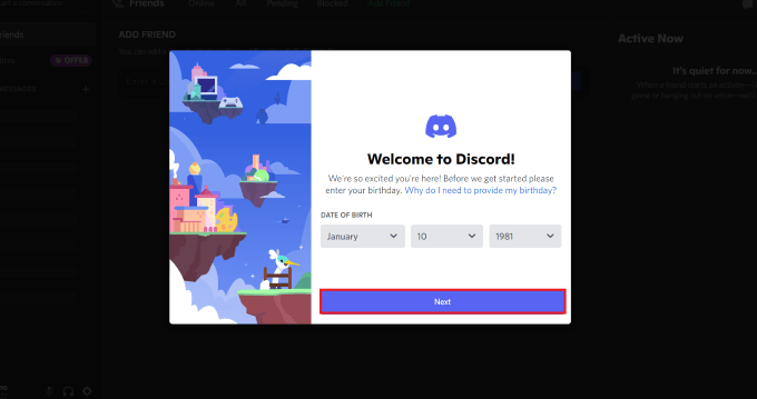 type-birth-date Type your date of birth and click Next button