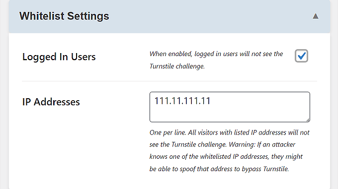 Whitelisting users to not do the CAPTCHA using the Cloudflare Turnstile plugin Whitelisting users to not do the CAPTCHA using the Cloudflare Turnstile plugin