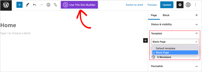 Selecting the Blank Page Template in the Divi Theme Selecting the Blank Page Template in the Divi Theme