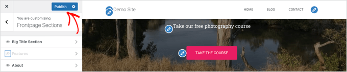 Click the Publish Button to Make Your Homepage Live Click the Publish Button to Make Your Homepage Live