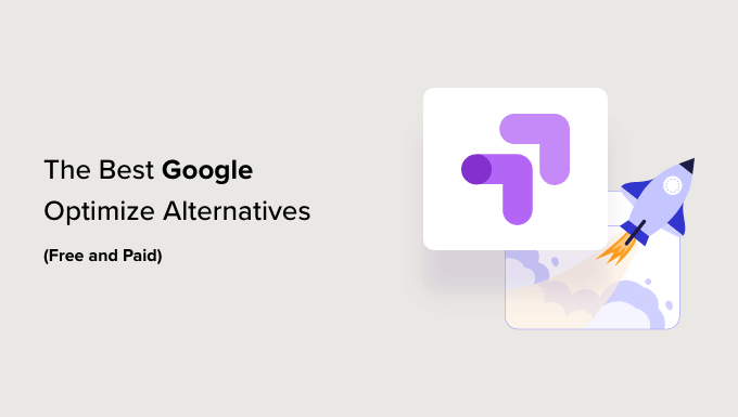 Best Google Optimize alternatives Best Google Optimize alternatives