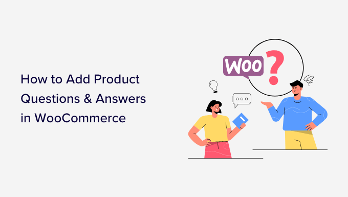 how-to-add-product-questions-and-answer-in-woocommerce-og How to add product questions and answers in WooCommerce