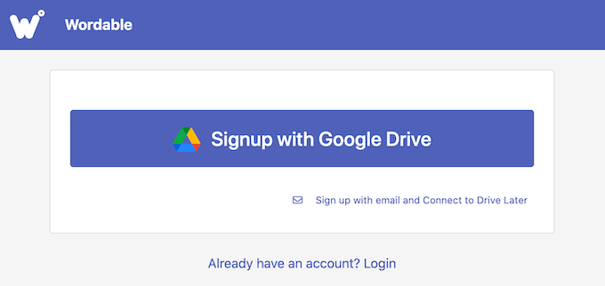 Creating a Wordable account Creating a Wordable account
