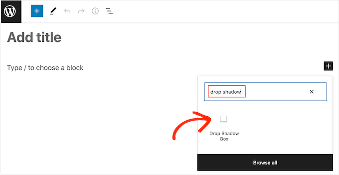 Adding a Drop Shadow Block in the WordPress page or post editor Adding a Drop Shadow Block in the WordPress page or post editor