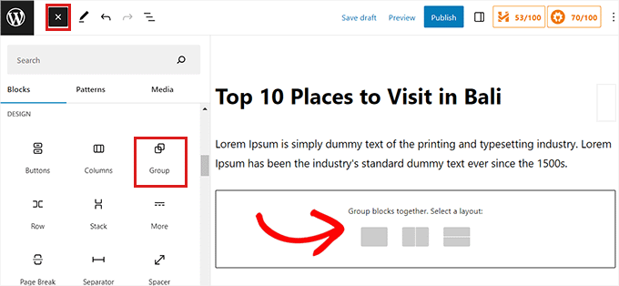 Choose the Group block and select a layout Choose the Group block and select a layout