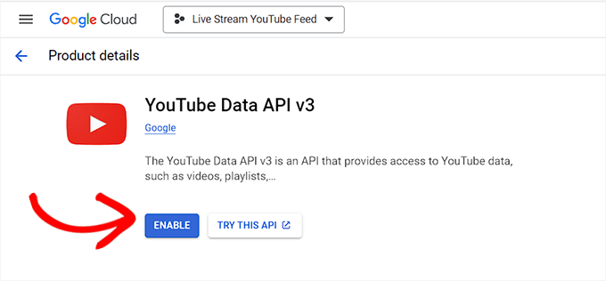 Enable the YouTube API Enable the YouTube API