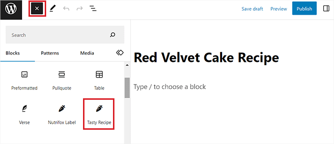 Add the Tasty Recipes block into the block editor Add the Tasty Recipes block into the block editor