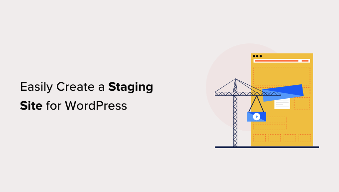 How to create a staging site for WordPress How to create a staging site for WordPress