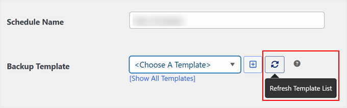 Refreshing backup template list in Duplicator Refreshing backup template list in Duplicator