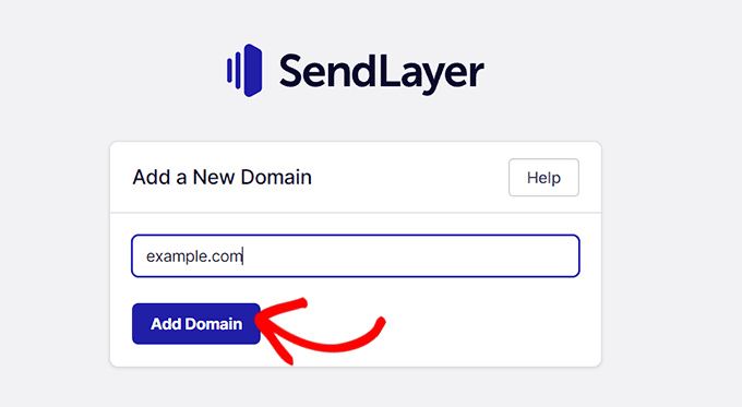 Add your domain name to connect it with SendLayer Add your domain name to connect it with SendLayer