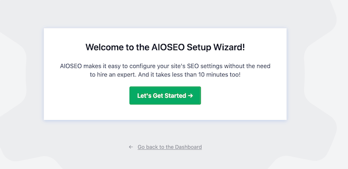 The AIOSEO startup wizard The AIOSEO startup wizard