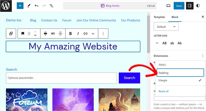 Choose the padding option from the Dimensions section Choose the padding option from the Dimensions section