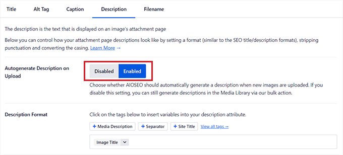Enable the Description toggle and configure its smart tags Enable the Description toggle and configure its smart tags