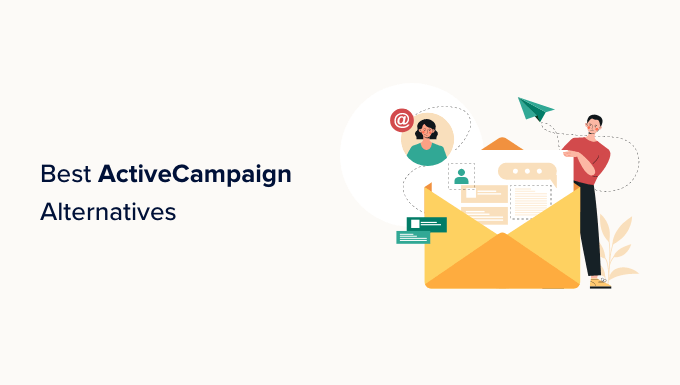 Best ActiveCampaign Alternatives Best ActiveCampaign Alternatives