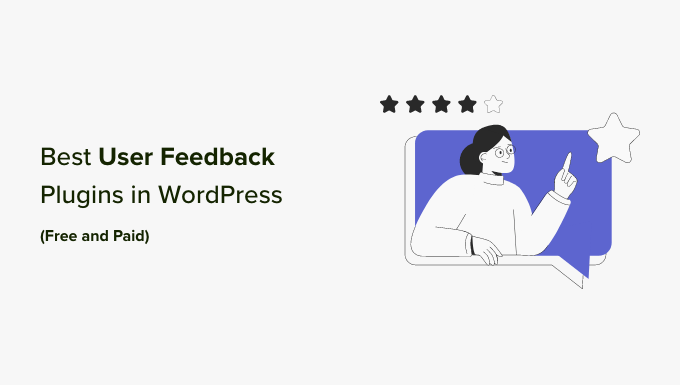 Meilleurs plugins de feedback utilisateur dans WordPress Meilleurs plugins de feedback utilisateur dans WordPress