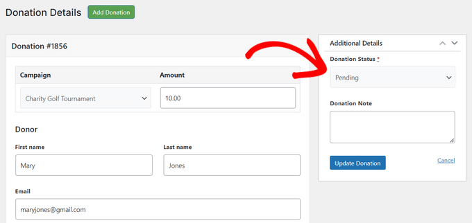 Changing the donation status in your WordPress dashboard Changing the donation status in your WordPress dashboard