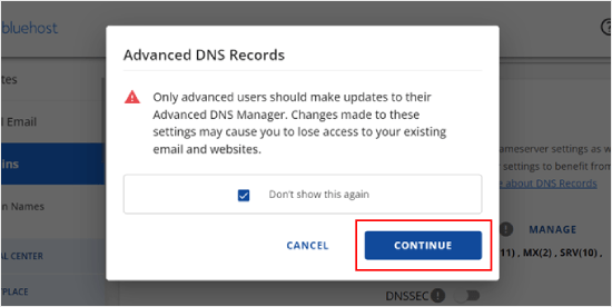 The Advanced DNS Records warning message in Bluehost The Advanced DNS Records warning message in Bluehost