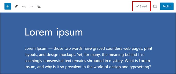 Example of the autosave feature in the Gutenberg editor Example of the autosave feature in the Gutenberg editor