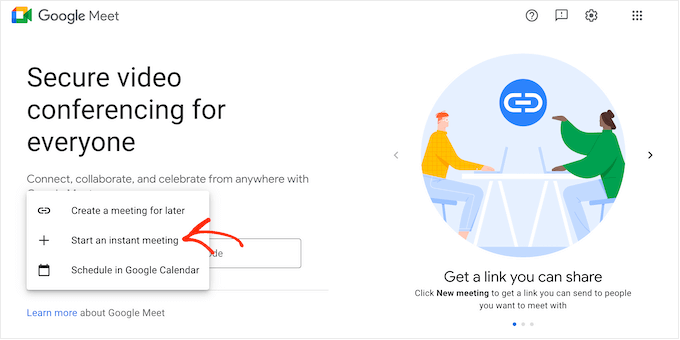 Creating an instant meeting in Google Meet Creating an instant meeting in Google Meet