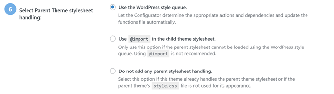 Choosing the parent theme stylesheet handling in Child Theme Configurator Choosing the parent theme stylesheet handling in Child Theme Configurator
