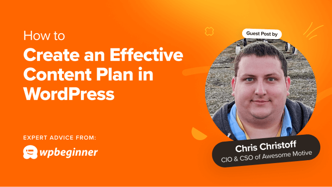 How to Create an Effective Content Plan in WordPress How to Create an Effective Content Plan in WordPress
