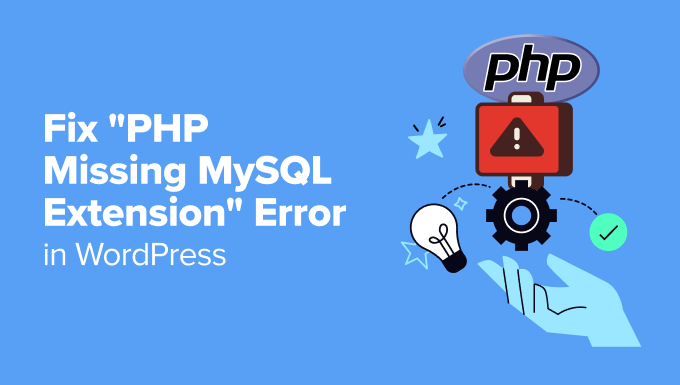 fix php missing mysql extension error How to fix PHP missing MySQL extension error