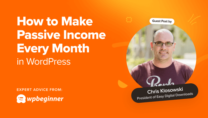 How to Make K of Passive Income Every Month in WordPress How to Make K of Passive Income Every Month in WordPress