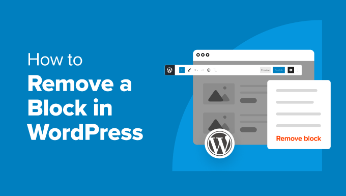 Remove a Block in WordPress Remove a Block in WordPress