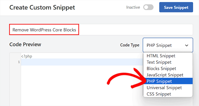 Select PHP Snippet as code type to remove Core WordPress blocks Select PHP Snippet as code type to remove Core WordPress blocks