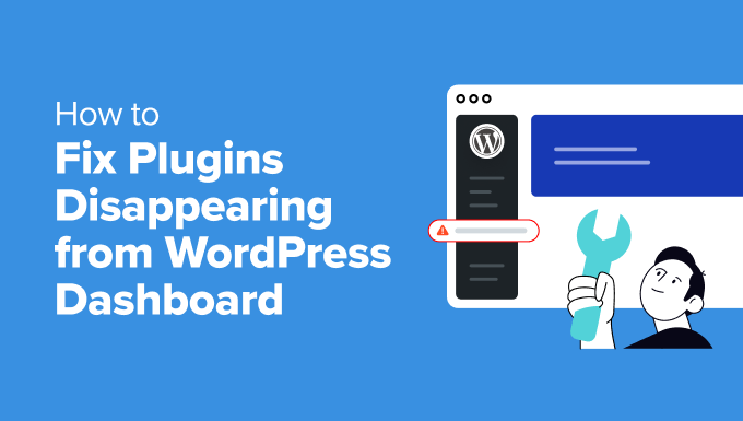 Come risolvere la scomparsa dei plugin dalla dashboard di WordPress