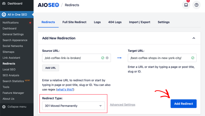 Make Sure the 301 Redirect Type is Selected in AIOSEO Redirection Manager Make Sure the 301 Redirect Type is Selected in AIOSEO Redirection Manager