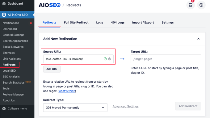 Enter a Source URL in AIOSEO Redirection Manager Enter a Source URL in AIOSEO Redirection Manager