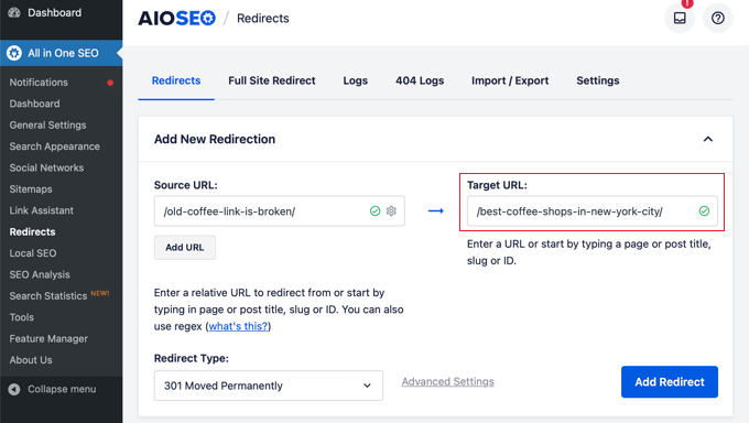 Enter a Target URL in AIOSEO Redirection Manager Enter a Target URL in AIOSEO Redirection Manager