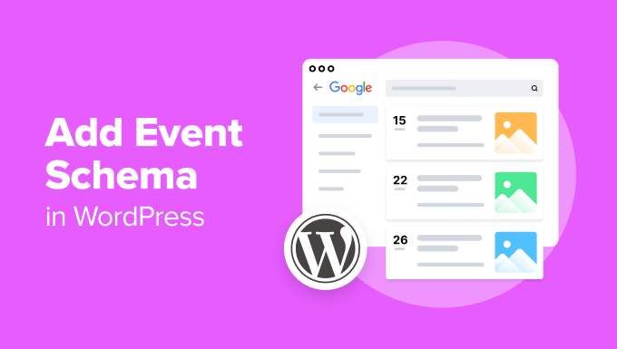 How to Add Event Schema in WordPress How to Add Event Schema in WordPress