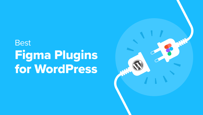 Best Figma Plugins for WordPress Best Figma Plugins for WordPress